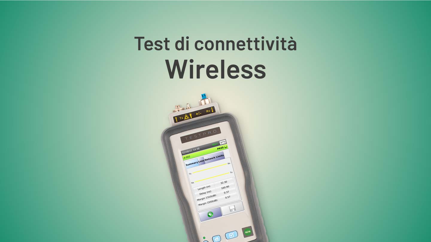 test connettivita wireless 40 - TestPro CV100 - Antigone